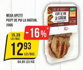 Mega Image MEGA APETIT PIEPT DE PUI LA GRÅTAR, 200g Ofertă