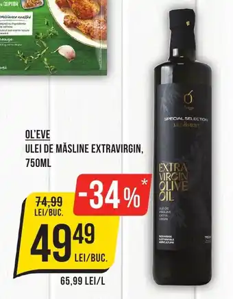 Mega Image OL'EVE ULEI DE MĂSLINE EXTRAVIRGIN, 750ML Ofertă