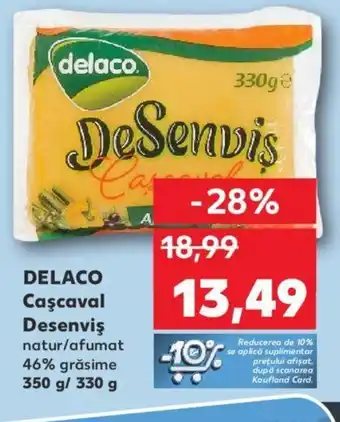 Kaufland DELACO Caşcaval Desenviş Ofertă