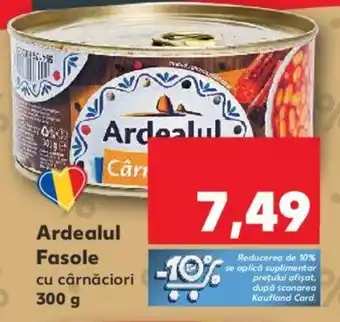 Kaufland Ardealul Fasole Ofertă