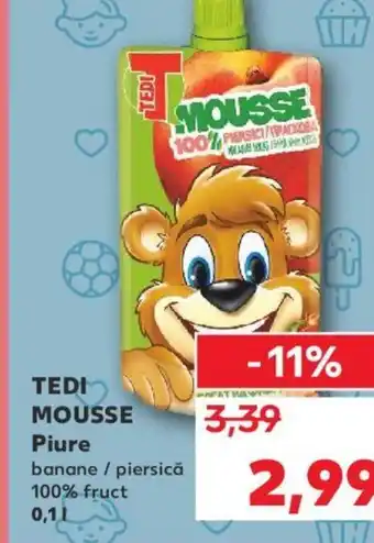 Kaufland TEDI MOUSSE Piure Ofertă
