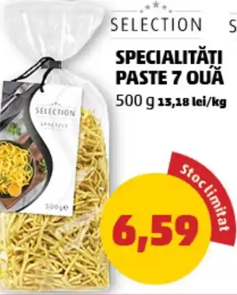 Penny SPECIALITĂŢI PASTE 7 OUĂ Ofertă