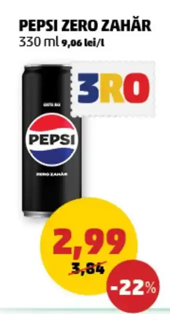 Penny PEPSI ZERO ZAHĂR 330 ml Ofertă