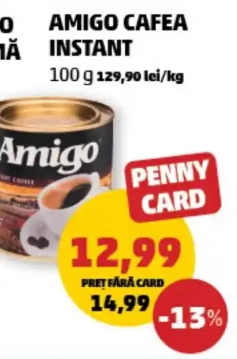 Penny AMIGO CAFEA INSTANT Ofertă