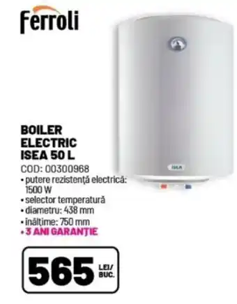 Ambient BOILER ELECTRIC ISEA 50 L Ofertă