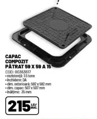 Ambient CAPAC COMPOZIT PĂTRAT 59 X 59 A 15 Ofertă