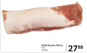 Selgros Cotlet de porc fără os Ofertă