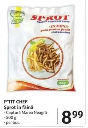 Selgros P'TIT CHEF Sprot în fǎinǎ Ofertă