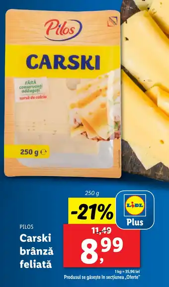 Lidl PILOS Carski brânză feliată Ofertă
