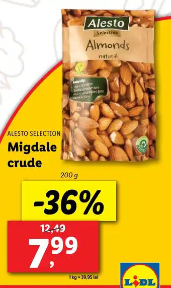 Lidl ALESTO SELECTION Migdale crude Ofertă