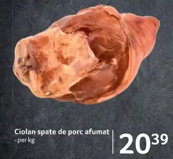 Selgros Ciolan spate de porc afumat Ofertă