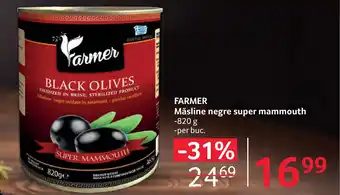 Selgros FARMER Măsline negre super mammouth Ofertă