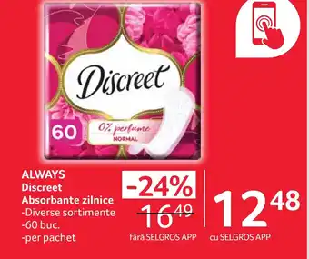 Selgros ALWAYS Discreet Absorbante zilnice Ofertă