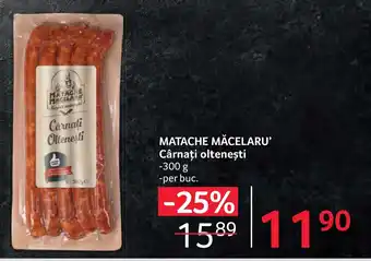 Selgros MATACHE MĂCELARU' Cârnaţi olteneşti Ofertă