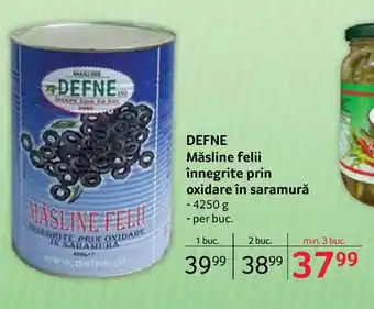 Selgros DEFNE Măsline felii înnegrite prin oxidare în saramură Ofertă
