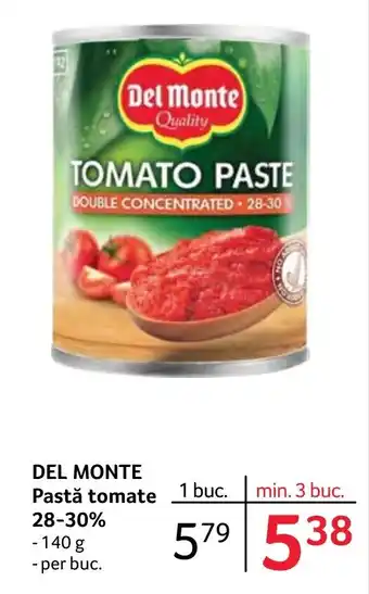 Selgros DEL MONTE Pastǎ tomate 28-30% Ofertă