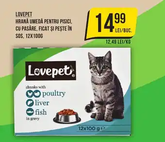 Mega Image LOVEPET HRANĂ UMEDĂ PENTRU PISICI, CU PASĂRE, FICAT ŞI PEŞTE ÎN SOS, 12X100G Ofertă