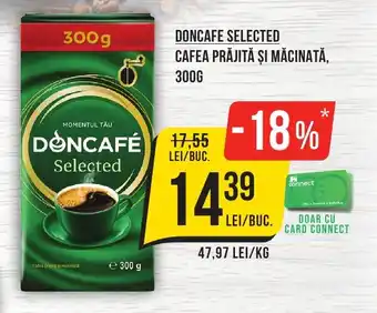 DONCAFE SELECTED CAFEA PRĂJITĂ ŞI MĂCINATĂ, 300G