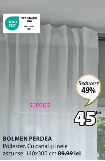 JYSK BOLMEN PERDEA Ofertă