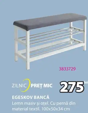JYSK EGESKOV BANCĂ Ofertă