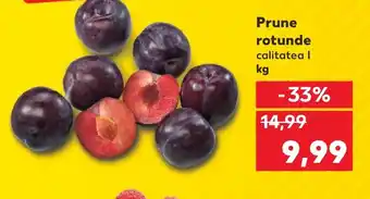 Kaufland Prune rotunde Ofertă
