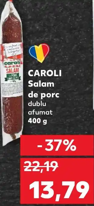 Kaufland CAROLI Salam de porc Ofertă