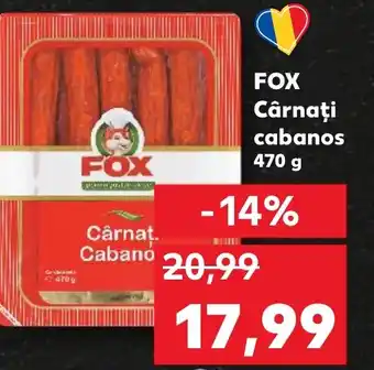 Kaufland FOX Cârnaţi cabanos Ofertă