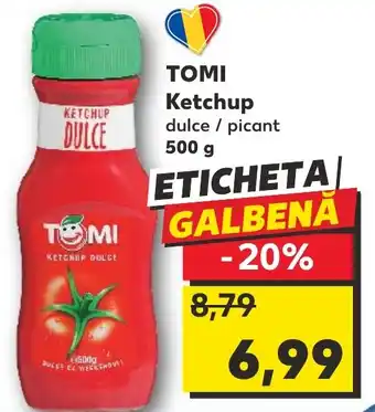 Kaufland TOMI Ketchup Ofertă