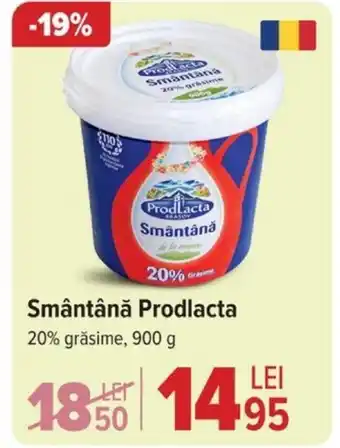 Carrefour Smântână Prodlacta Ofertă