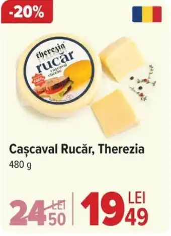 Carrefour Cascaval Rucǎr, Therezia Ofertă