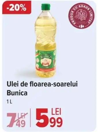 Carrefour Ulei de floarea-soarelui Bunica 1L Ofertă