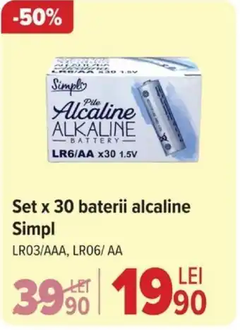 Carrefour Set x 30 baterii alcaline Simpl Ofertă