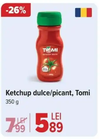 Carrefour Ketchup dulce/picant, Tomi Ofertă