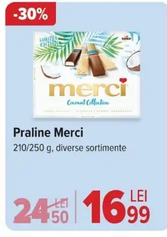Carrefour Praline Merci Ofertă