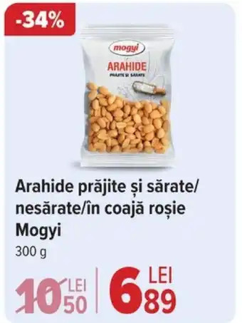Carrefour Arahide prăjite și sărate/ nesărate/în coajă roşie Mogyi Ofertă