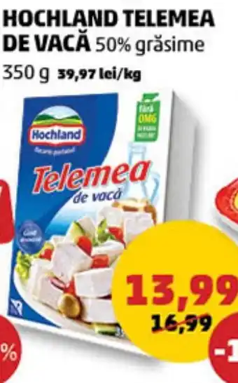 Penny HOCHLAND TELEMEA DE VACĂ Ofertă
