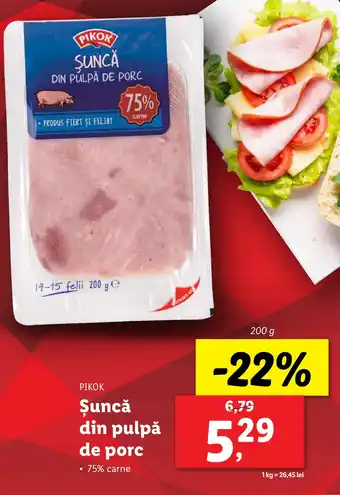 Lidl PIKOK Şuncă din pulpă de porc Ofertă