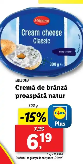 Lidl MILBONA Cremă de brânză proaspătă natur Ofertă