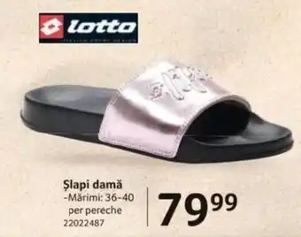 Selgros Șlapi damǎ Ofertă