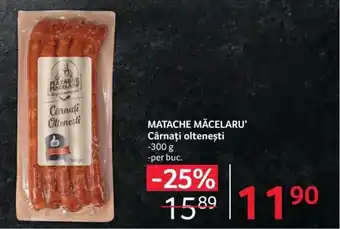 Selgros MATACHE MĂCELARU❜ Cârnaţi olteneşti Ofertă
