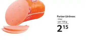 Selgros Parizer ţărănesc Ofertă