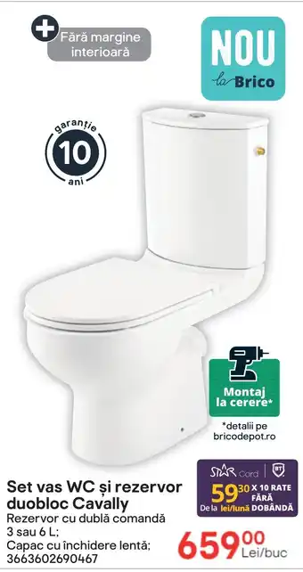 Brico Depôt Set vas WC şi rezervor duobloc Cavally Ofertă