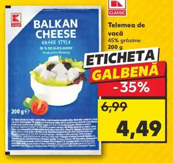 Kaufland Telemea de vacă Ofertă