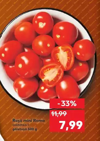 Kaufland Roşii mini Roma Ofertă