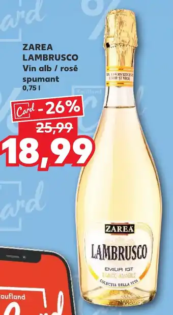 Kaufland ZAREA LAMBRUSCO Vin alb / rosé spumant 0.75L Ofertă