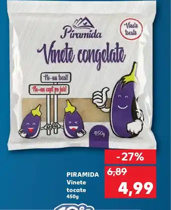 Kaufland PIRAMIDA Vinete tocate Ofertă