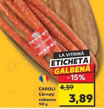 Kaufland CAROLI Cârnaţi cabanos Ofertă
