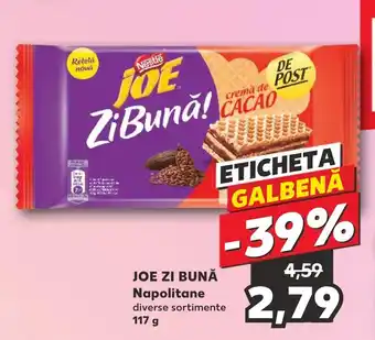 Kaufland JOE ZI BUNĂ Napolitane Ofertă