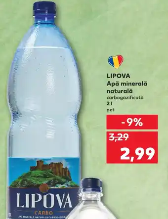 Kaufland LIPOVA Apă minerală naturală Ofertă