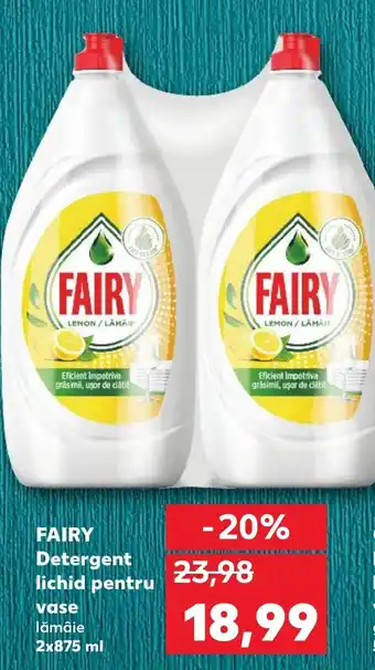 Kaufland FAIRY Detergent lichid pentru vase Ofertă